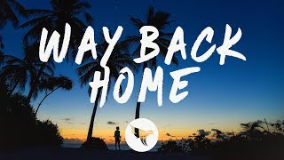 SHAUN feat Conor Maynard  Way Back Home Lyrics Sam Feldt Edit [upl. by Donaldson78]