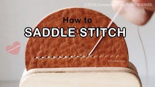 Tutorial  How To Saddle StitchLeather CraftHand Stitching Techniques [upl. by Auohp]