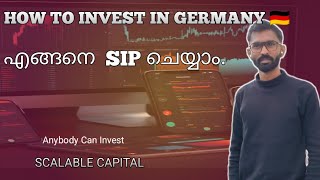 How To Invest In Germany For Beginners  Scalable Capital  Malayalam [upl. by Ttereve633]