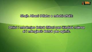 Koha e dhikrit të mëngjesit dhe mbrëmjes Shejh Albani [upl. by Zelten623]