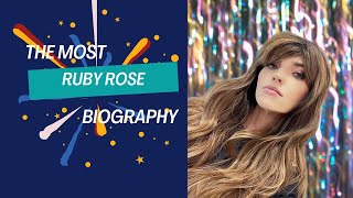 Best Ruby Rose Model Biography 2024  Best Model Biography Review 2024 [upl. by Sherline]