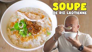 Soupe de riz laotienne  Khao Piek Khao  Le Riz Jaune [upl. by Oilasor]