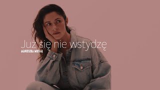 Agnieszka Musiał  Już się nie wstydzę Official Video [upl. by Ecikram702]