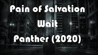 Pain of Salvation  WAIT  with Lyrics [upl. by Anivol]