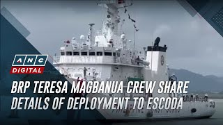 BRP Teresa Magbanua crew share details of fivemonth deployment to Escoda Shoal  ANC [upl. by Anatsirhc]