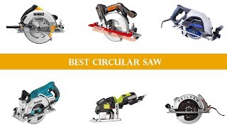 Top 10 Best Circular Saw 2018 [upl. by Ovatsug]