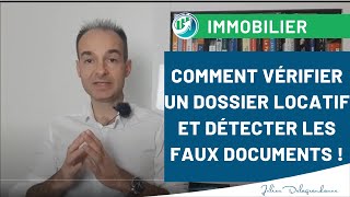 Comment VÉRIFIER un DOSSIER LOCATIF et DETECTER les FAUX DOCUMENTS [upl. by Audette]