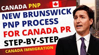 New Brunswick PNP Process for Canada PR  Step by Step [upl. by Adaran]