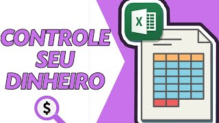 CONTROLE SEU DINHEIRO COM UMA PLANILHA  NATH FINANÃ‡AS [upl. by Neddy730]