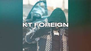 FREE KT FOREIGN X SIETEGANG YABBIE TYPE BEAT quot UNDERSTAND quot 2024 [upl. by Spaulding]