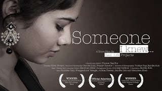 SOMEONE I KNEW  Award Winning Hindi Short Film Mumbai Maharashtra IndiaReelLife Projects2014 [upl. by Hayila]