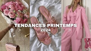 LES 8 TENDANCES PRINTEMPS 2024 A NE PAS RATER [upl. by Brag66]