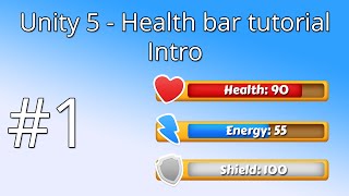 1 Unity 5 health bar tutorial  Intro [upl. by Introc352]