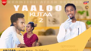 YAALOO  QAAMA KOO  Kutaa 2ffaa NewOromoComedy LIBSUU MEDIA [upl. by Yrrap]