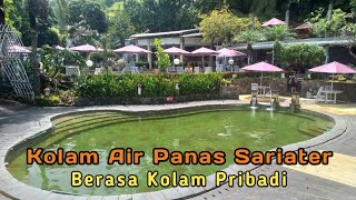 Pemandian Air Panas Sariater berasa Private Pool  Gracia Hot Springs [upl. by Caspar]