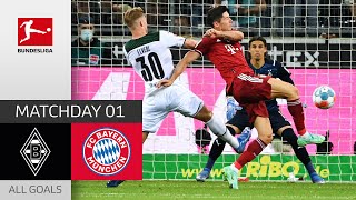 Strong Opening Match  Borussia Mgladbach  FC Bayern München 11  All Goals  MD 1 – 202122 [upl. by Emerej]