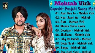 Mehtab Virk Superhit Punjabi Songs  Punjabi Songs Jukebox 2021  Mehtab Virk Best Songs Collection [upl. by Rosario]