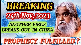 Sadhu Sundar Selvaraj Prophecy Fulfilled As Another Vírus Breaks Out From China [upl. by Cadmann]