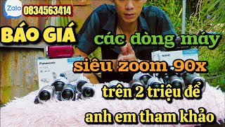 báo giá các dòng máy siêu zoom 90x trên 2 triệu để anh em tham khảo panasonic [upl. by Omixam]