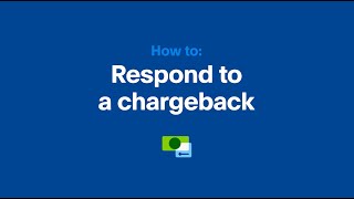 How to Respond and Resolve Customer Chargebacks [upl. by Branen]