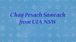 Chag Pesach Sameach from UIA NSW [upl. by Savell892]