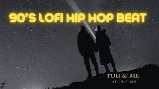 90s lofi hip hop beat x Old School Boom Bap quotYOU amp MEquot [upl. by Hitt]