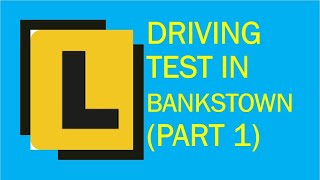 Driving Test in BANKSTOWN Route 1 [upl. by Daub]