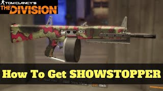 The Division Showstopper Drop And How To Get It [upl. by Amasa102]