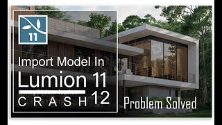 Lumion 11 import sketchup problem Lumion import model problem  Lumion 11 crashes when importing [upl. by Notgnilliw]