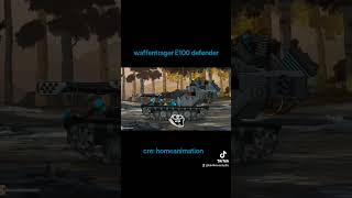 Waffentrager E100 denfender homeanimation animation waffenträger worldoftanksblitz kb44m [upl. by Lyrad]