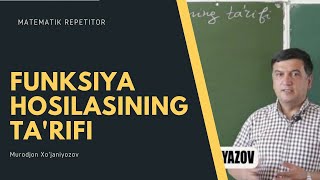 2 Funksiya hosilasining tarifi Algebra 11 sinf [upl. by Enywtna]