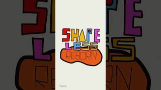 SHAPELESS REBORN  Coming Late 2024 shorts [upl. by Yartnod]