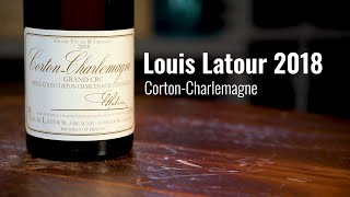 Louis Latour 2018 CortonCharlemagne Grand Cru [upl. by Etep426]