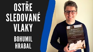 Rozbor díla Ostře sledované vlaky  Bohumil Hrabal  Literatura Povinná četba Maturita [upl. by Ain]