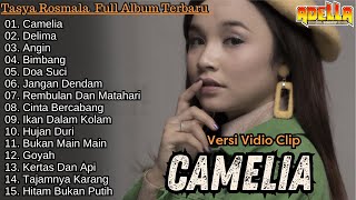 Camelia  Tasya Rosmala Full Album Terbaru  Delima  Angin Adella Full ALbum Terbaru 2024 [upl. by Yv]