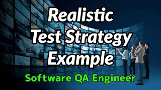 Software QA Engineer  Realistic Test Strategy Example [upl. by Nachison]