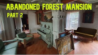 Abandoned forest mansion part 2 [upl. by Limay]