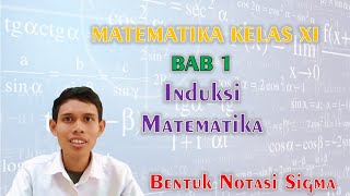 Matematika Kelas 11  Induksi Matematika  Notasi Sigma [upl. by Erhart801]