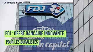 FDJ  Offre Bancaire Innovante pour les Buralistes [upl. by Acissej]