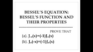 BESSEL’S EQUATION BESSEL’S FUNCTION AND THEIR PROPERTIESJnx1JnxJnx1Jnx [upl. by Ecaidnac]