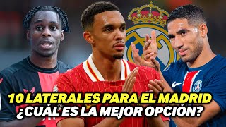 10 LATERALES DERECHOS para el Real Madrid ¿Cuál debería FICHAR [upl. by Carlie]