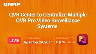 QVR Center to Centralize Multiple QVR Pro Video Surveillance Systems [upl. by Yun]