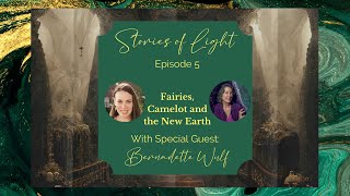 Stories of Light Faeries Camelot and the New Earth [upl. by Calmas962]