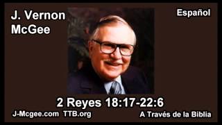 12 2 Reyes 1817226  J Vernon Mcgee  a Traves de la Biblia [upl. by Berners422]