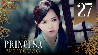 【SUB ESPAÑOL】 ▶Drama La Princesa Weiyoung  The Princess Weiyoung  锦绣未央 Episodio 27 [upl. by Posner]