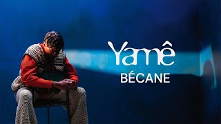 Yamê  Bécane Official English Lyric Video [upl. by Aneger566]