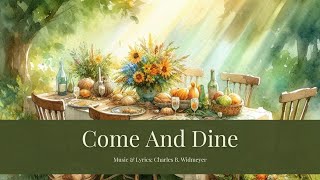 Come And Dine  Hymns  Piano Instrumental with Lyrics [upl. by Sivraj]