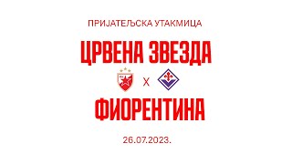 Prijateljska utakmica Crvena zvezda  Fiorentina 50 [upl. by Econah797]