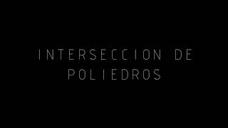 ✅EJERCICIOS RESUELTOS INTERSECCION DE POLIEDROS PARTE1 [upl. by Keldon]