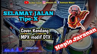 SELAMAT JALAN TIPEX  Cover kendang full koplo jaranan [upl. by Davison]